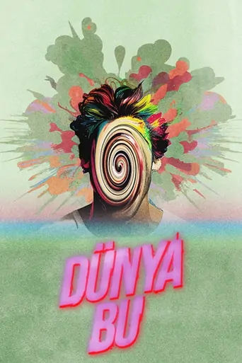 Dünya Bu Dizi izle